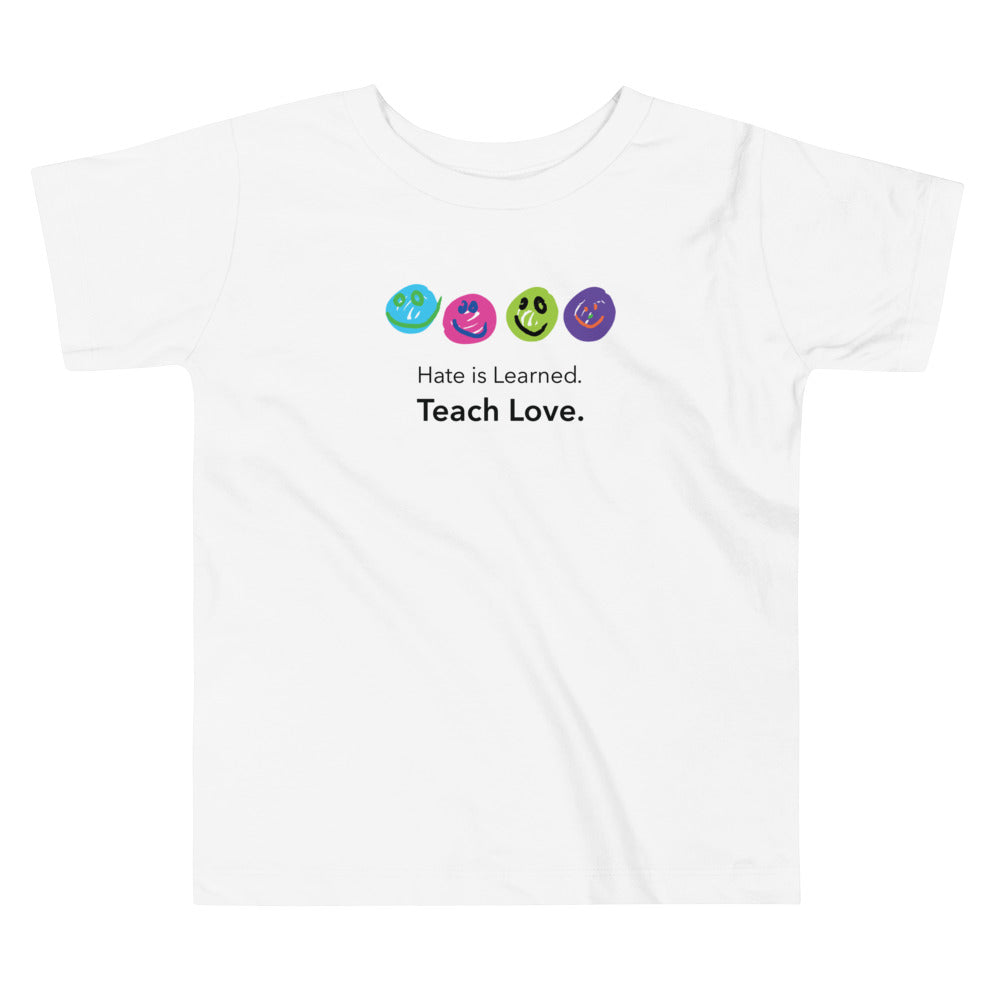 Teach Love Toddler T-Shirt